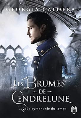 J'ai Lu Les Brumes de Cendrelune, Tome 2 : La symphonie du temps