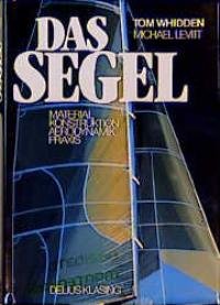 Download Das Segel. Material, Konstruktion, Aerodynamik, Praxis Download Das Segel. Material, Konstruktion, Aerodynamik, Praxis