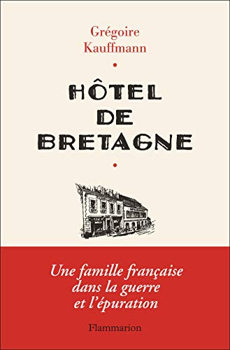 Télécharger Hôtel de Bretagne (Histoire) PDF