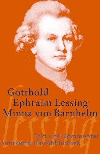 Minna von Barnhelm, oder Das Soldatenglück: Ein Lustspiel in fünf Aufzügen (Suhrkamp BasisBibliothek) Buchen