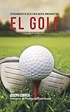 Image de Entrenamiento de Resistencia Mental Innovador para el golf: El uso de la visualización para controlar el miedo, la ansiedad y los nervios