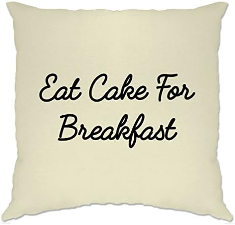 Tim And Ted Novelty Lazy One Size Natural Cushion Cover Eat Cake For Breakfast Slogan