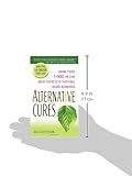 Image de Alternative Cures: More Than 1,000 of the Most Effective Natural Home Remedies
