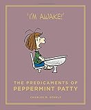 Image de The Predicaments of Peppermint Patty : Peanuts Guide to Life