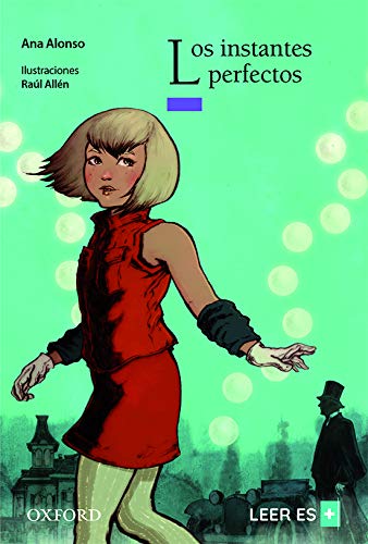 Los instantes perfectos (El Árbol de la Lectura)