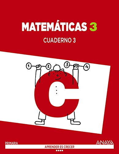 Matemáticas 3 Cuaderno 3 (Aprender es crecer)