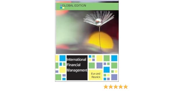 Eun And Resnick International Financial Management Canadian Perspectives 2nd Edition