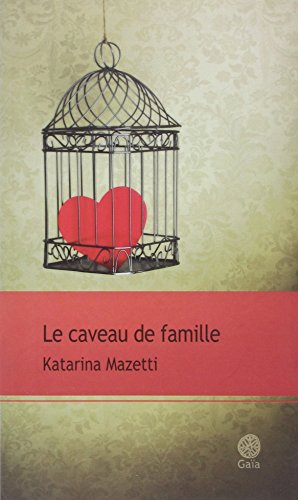 Le  Caveau de famille : roman