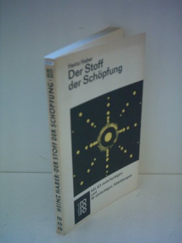 Heinz Haber: Der Stoff der Schöpfung