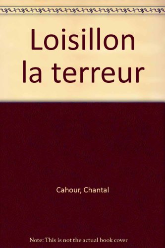 <a href="/node/12826">Loisillon la Terreur</a>