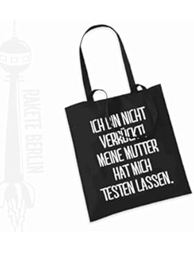 Jutebeutel Stoffbeutel ' Ich bin nicht verrückt, meine Mutter hat mich testen lassen '