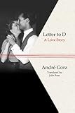 Letter to D: A Love Letter Letter to D: A Love Letter