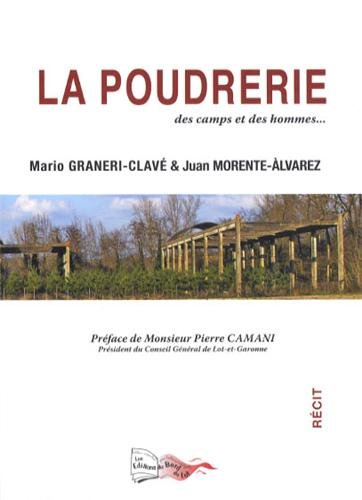 couverture de : La poudrerie des camps et des hommes