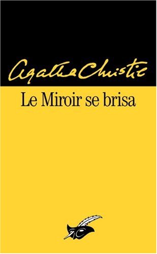 couverture de : Le miroir se brisa