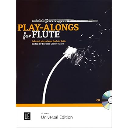 Play-Alongs for Flute: 21 ausgewählte leichte Spielstücke von Bach bis Satie. für Flöte mit CD oder Klavierbegleitung. Ausgabe mit CD.