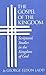 Gospel of the Kingdom: Scriptural Studies in the Kingdom of God (English Edition) by 