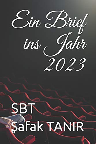 Preisvergleich Produktbild Ein Brief ins Jahr 2023: SBT