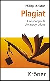 Plagiat: Eine unoriginelle Literaturgeschichte by 