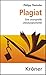 Plagiat: Eine unoriginelle Literaturgeschichte by 