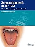 Image de Zungendiagnostik in der TCM: Mit Mind-Maps vom Syndrom zur Therapie