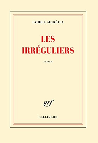 couverture de : Les Irr&eacute;guliers