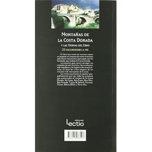 Montañas de la Costa Dorada y las Tierras del Ebro: 20 excursiones a pie