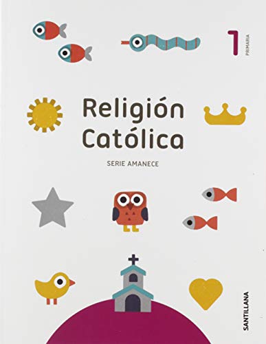 RELIGION CATOLICA SERIE SERIE AMANECE 1 PRIMARIA
