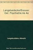 Image de LANGELUEDECKE/BRESSER:GER. PSYCHIATRIE AE 4A