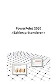 Image de PowerPoint 2010 - Zahlen präsentieren