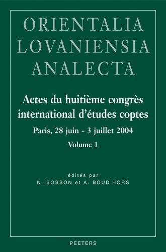 Actes Du Huitieme Congres International D'etudes Coptes: Paris, 28 Juin - 3 Juillet 2004 gratuit