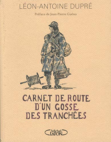Télécharger Carnet de route d'un gosse des tranchées Francais PDF