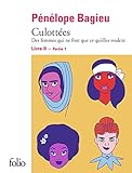 Culottées II, 1: Des femmes qui ne font que ce qu'elles veulent