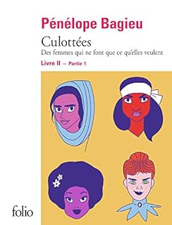 jaquette livre Culottées II, 1: Des femmes qui ne font que ce qu'elles veulent