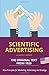Produktbild Scientific Advertising – The Original Text from 1923: Wise Principles for Marketing, Advertising and Strategy