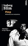 Pimp. Mémoires d'un maquereau