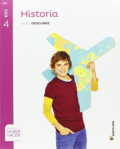 HISTORIA SERIE DESCUBRE 4 ESO SABER HACER