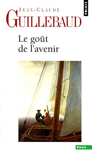 Download Le Goût de l'avenir Download Le Goût de l'avenir