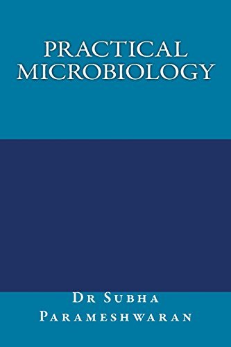 Practical Microbiology by Mrs Subha Parameshwaran (2015-03-31) gratuit Practical Microbiology by Mrs Subha Parameshwaran (2015-03-31) gratuit