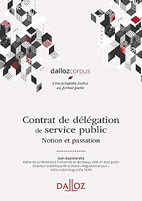 Délégation de service public - notion et passation - Nouveauté