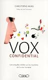 Vox confidential