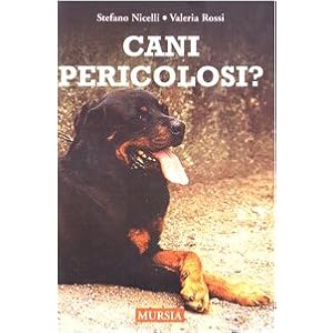 Cani pericolosi?