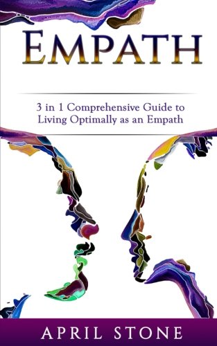 Pdf Download Empath 3 In 1 Guide To Living Optimally As An Empath