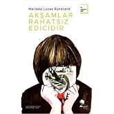 Akşamlar Rahatsız Edicidir