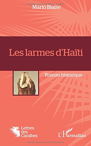 couverture de : Les larmes d'Ha&iuml;ti