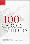 100 Carols for Choirs 100 Carols for Choirs
