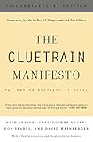 The Cluetrain Manifesto: 10th Anniversary Edition (English Edition) by 