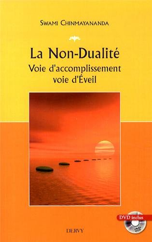 Télécharger La non-dualité : Voie d'accomplissement, voie d'éveil (1DVD) Livre PDF Gratuit