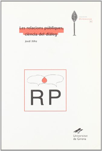 Les relacions públiques, ciència del diàleg (Diversitas)
