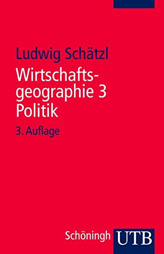 Wirtschaftsgeographie 3 Politik