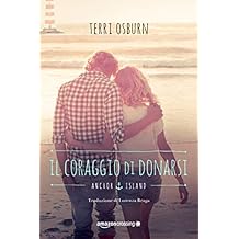 Il coraggio di donarsi (Anchor Island Vol. 4)